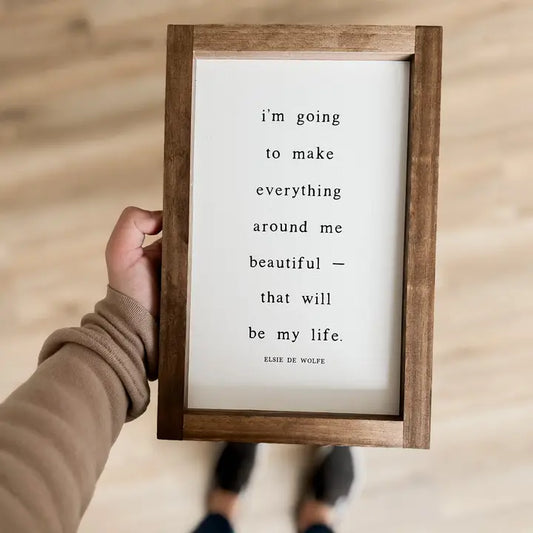 I'm Going to Make Everything Beautiful 8x12"